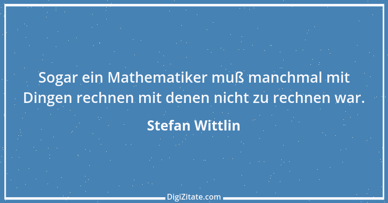 Zitat von Stefan Wittlin 266