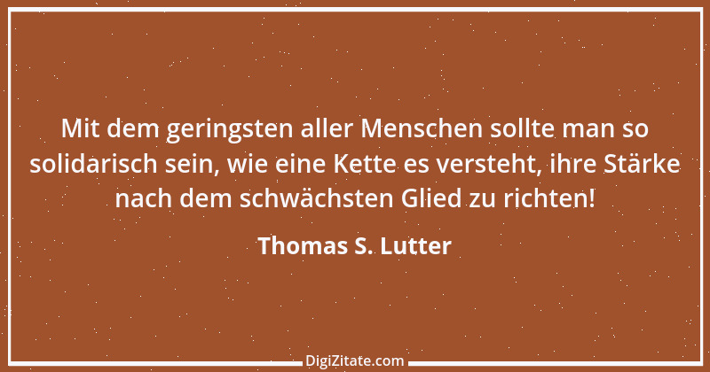 Zitat von Thomas S. Lutter 263