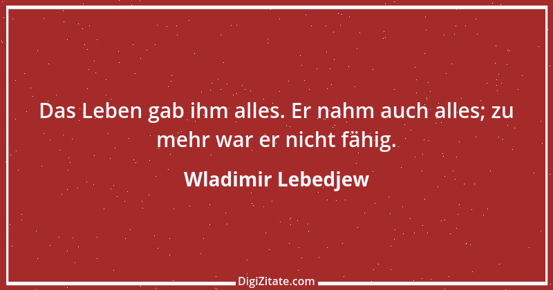 Zitat von Wladimir Lebedjew 1