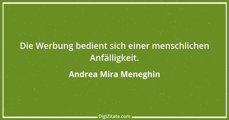 Zitat von Andrea Mira Meneghin 148