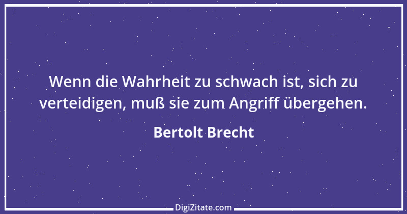 Zitat von Bertolt Brecht 136