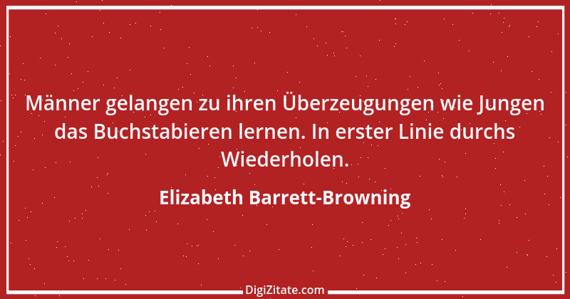 Zitat von Elizabeth Barrett-Browning 4