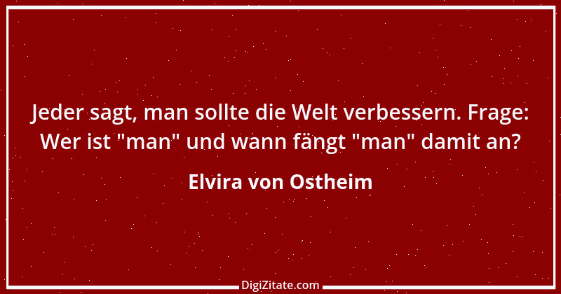 Zitat von Elvira von Ostheim 10