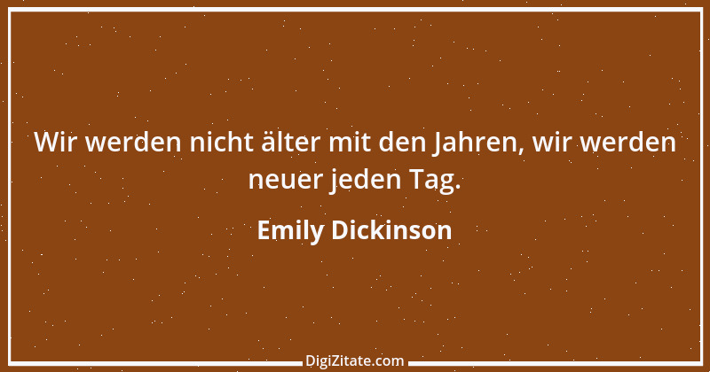 Zitat von Emily Dickinson 19