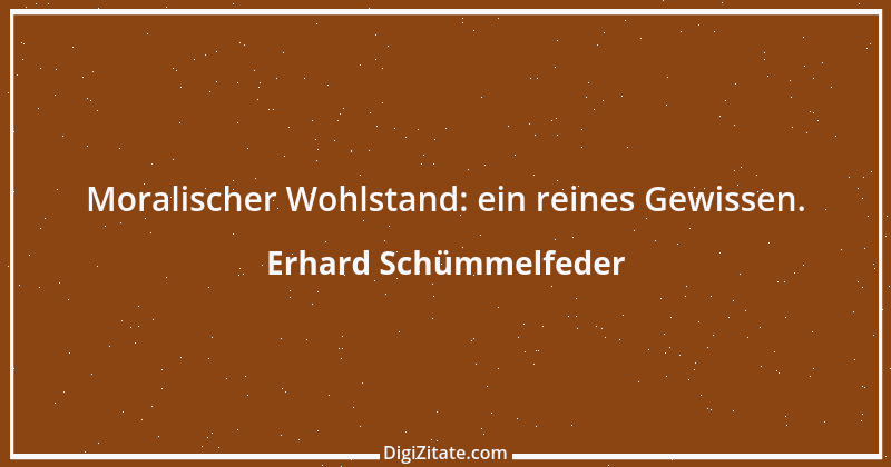 Zitat von Erhard Schümmelfeder 57