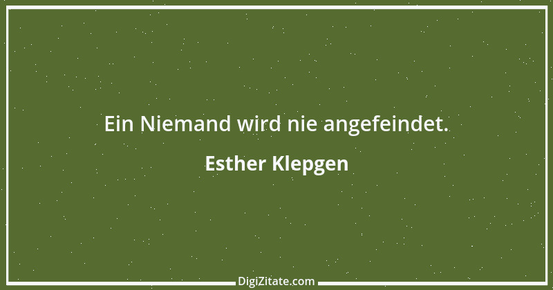 Zitat von Esther Klepgen 50