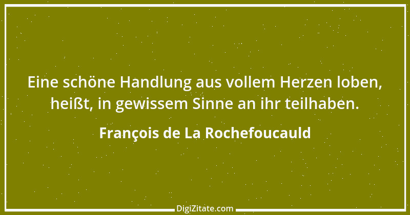 Zitat von François de La Rochefoucauld 471