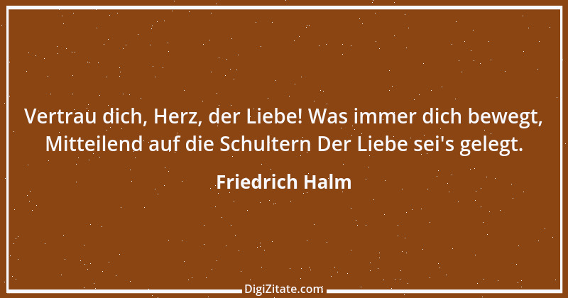 Zitat von Friedrich Halm 8