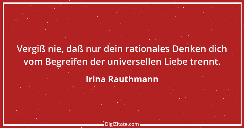 Zitat von Irina Rauthmann 85