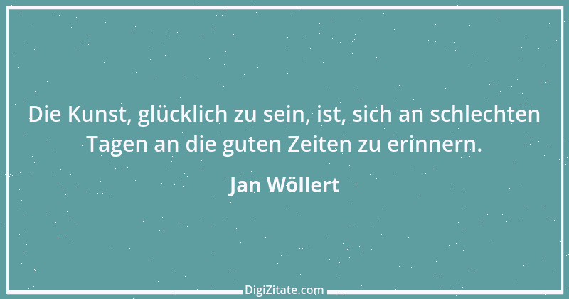 Zitat von Jan Wöllert 47