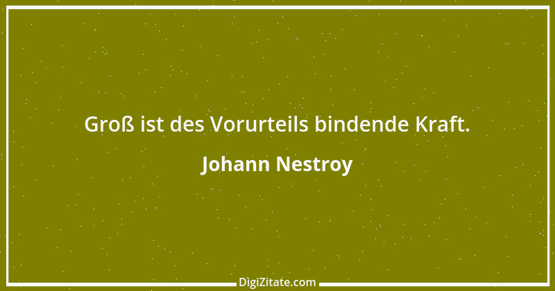 Zitat von Johann Nestroy 206