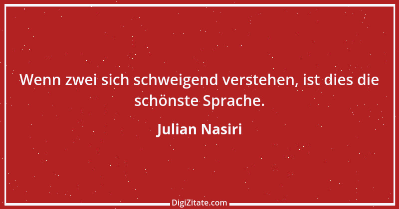 Zitat von Julian Nasiri 12