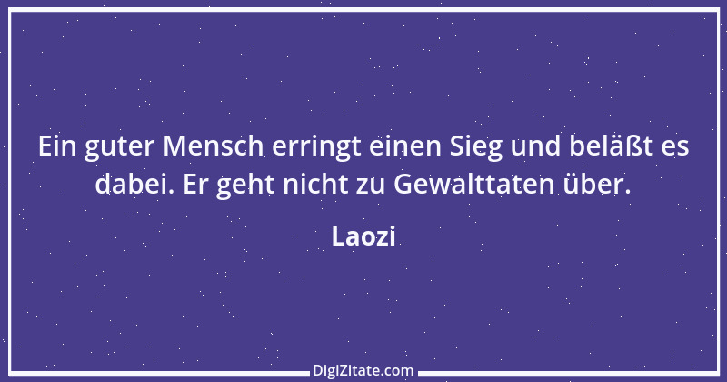 Zitat von Laozi 284