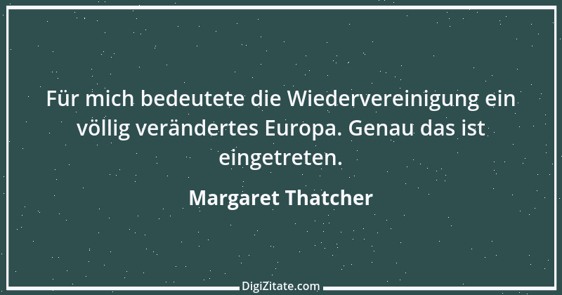 Zitat von Margaret Thatcher 30