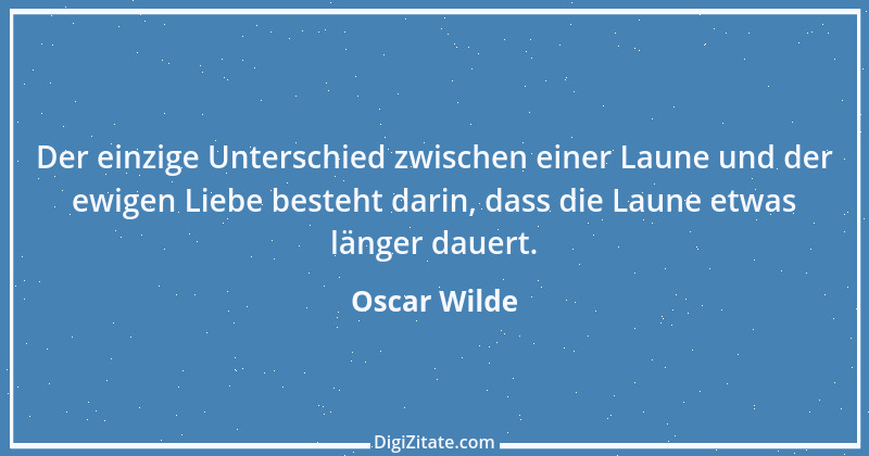 Zitat von Oscar Wilde 464