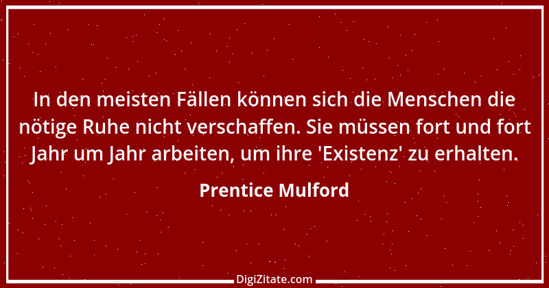 Zitat von Prentice Mulford 80