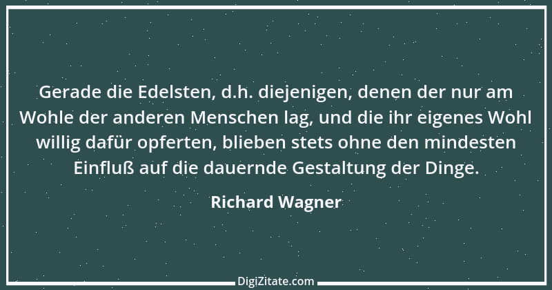 Zitat von Richard Wagner 68