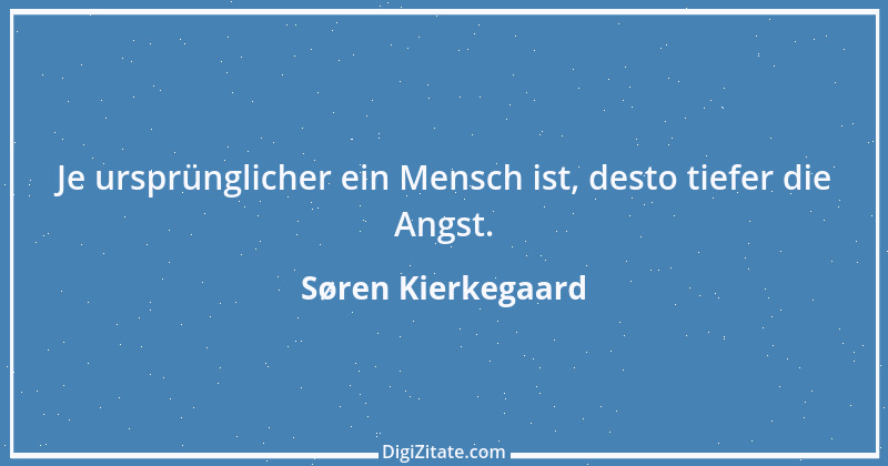 Zitat von Søren Kierkegaard 301