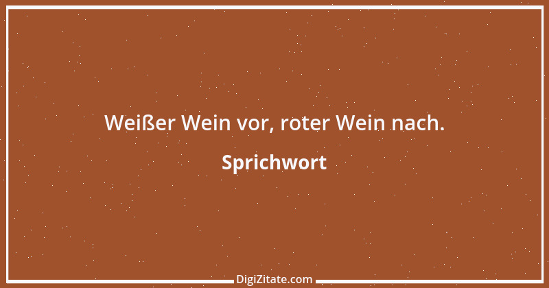 Zitat von Sprichwort 550