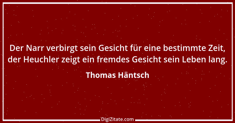 Zitat von Thomas Häntsch 133