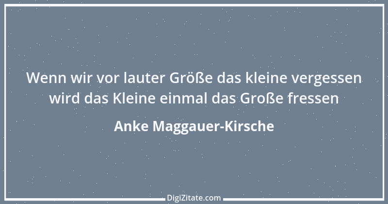 Zitat von Anke Maggauer-Kirsche 856