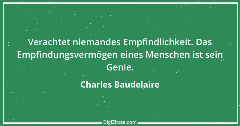 Zitat von Charles Baudelaire 144