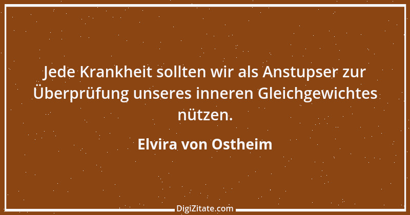 Zitat von Elvira von Ostheim 11