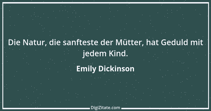 Zitat von Emily Dickinson 20