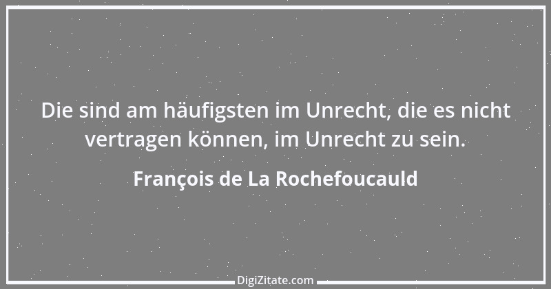 Zitat von François de La Rochefoucauld 472