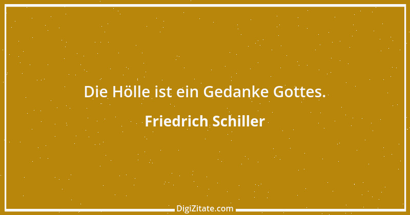 Zitat von Friedrich Schiller 76