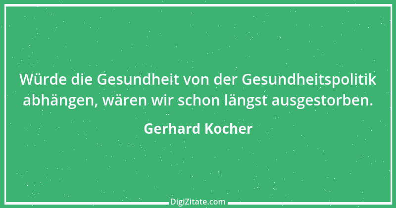 Zitat von Gerhard Kocher 68