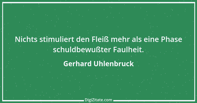 Zitat von Gerhard Uhlenbruck 379