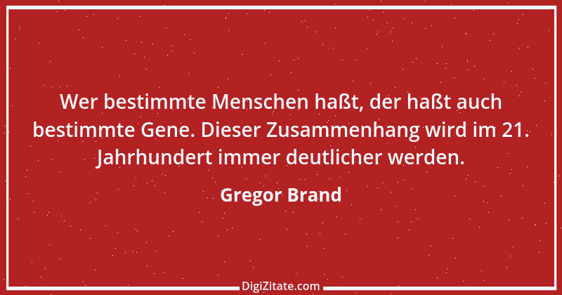 Zitat von Gregor Brand 449