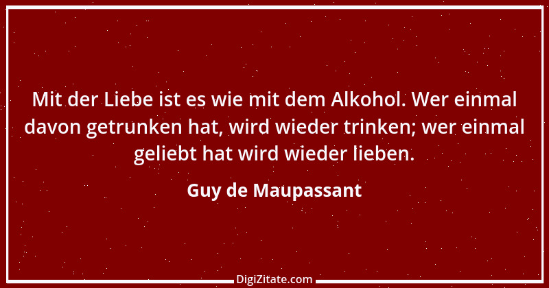 Zitat von Guy de Maupassant 54