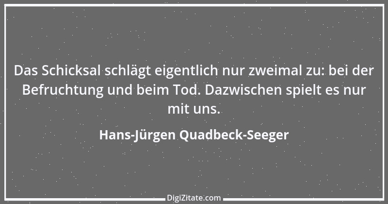 Zitat von Hans-Jürgen Quadbeck-Seeger 187