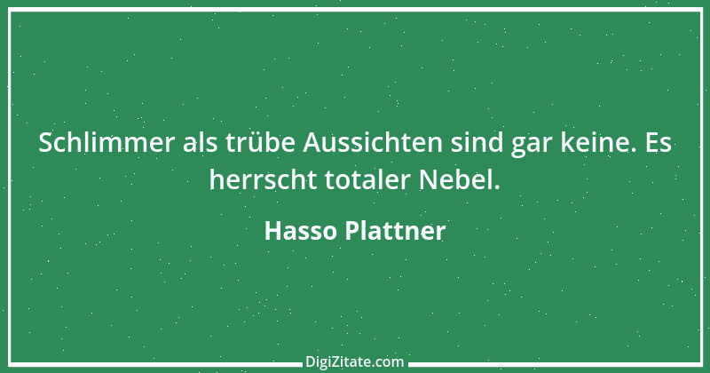 Zitat von Hasso Plattner 3