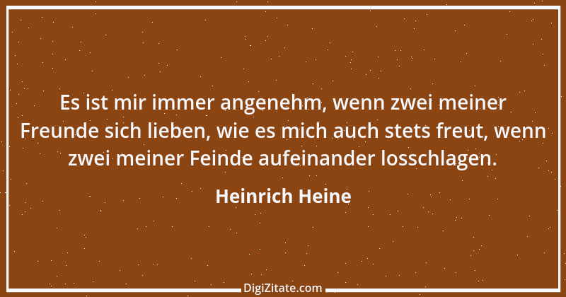 Zitat von Heinrich Heine 474