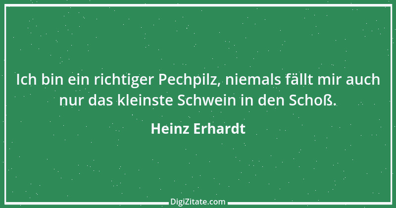 Zitat von Heinz Erhardt 37