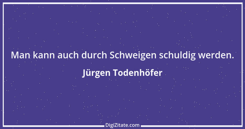 Zitat von Jürgen Todenhöfer 3