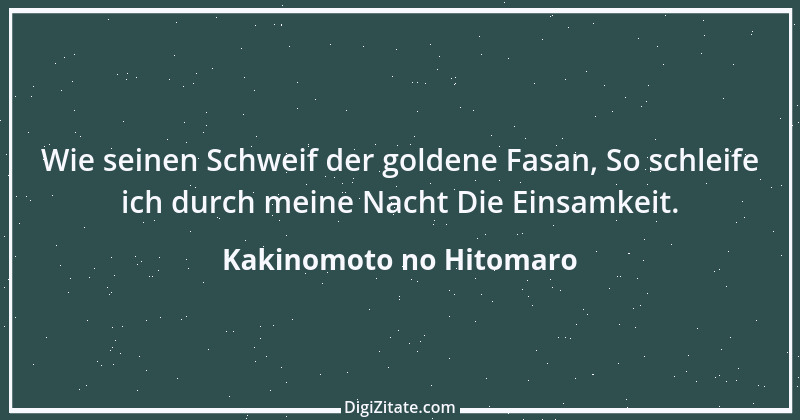 Zitat von Kakinomoto no Hitomaro 1