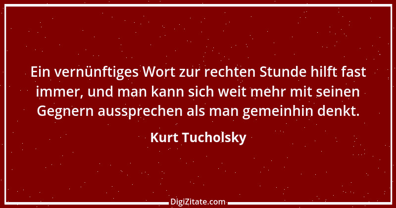 Zitat von Kurt Tucholsky 100