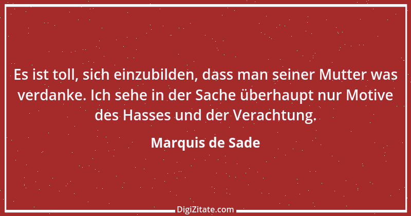 Zitat von Marquis de Sade 22