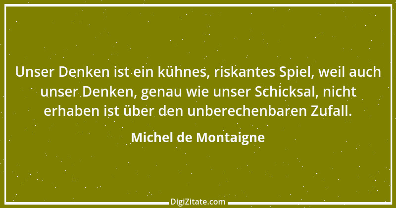 Zitat von Michel de Montaigne 247