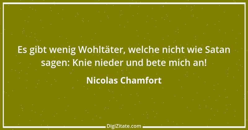 Zitat von Nicolas Chamfort 82