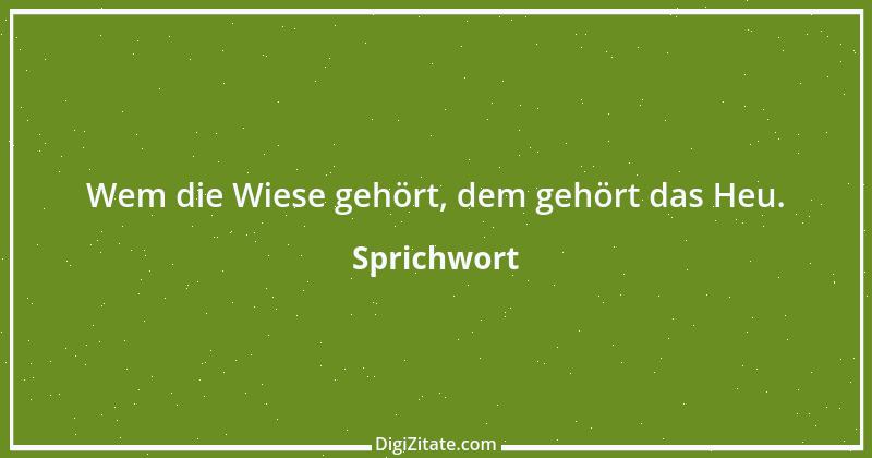 Zitat von Sprichwort 2551