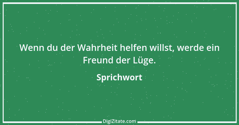 Zitat von Sprichwort 551