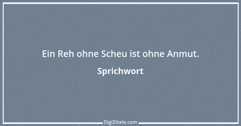 Zitat von Sprichwort 9551