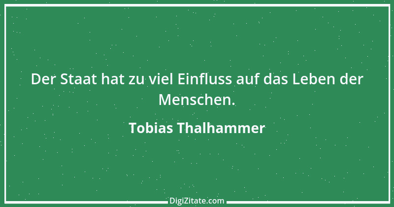 Zitat von Tobias Thalhammer 1