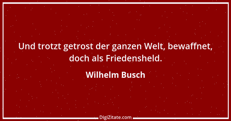 Zitat von Wilhelm Busch 111