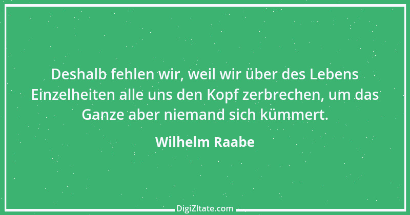 Zitat von Wilhelm Raabe 38